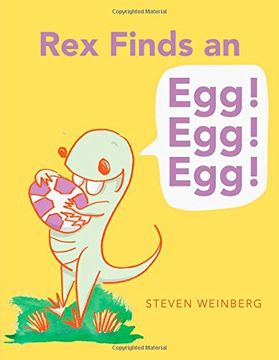 portada Rex Finds an Egg! Egg! Egg! (en Inglés)