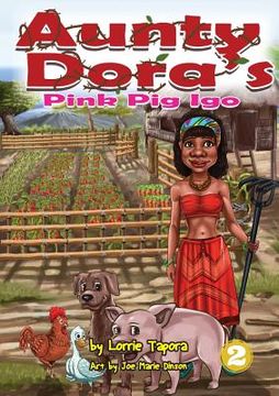 portada Aunty Dora's Pink Pig Igo (en Inglés)