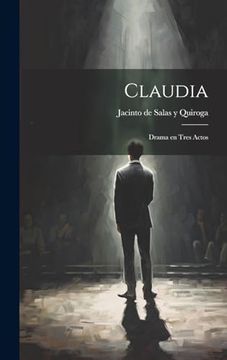 portada Claudia: Drama en Tres Actos (in Spanish)