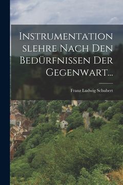 portada Instrumentationslehre Nach den Bedürfnissen der Gegenwart... (en Alemán)