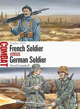 portada French Soldier vs German Soldier: Verdun 1916 (Combat) (en Inglés)