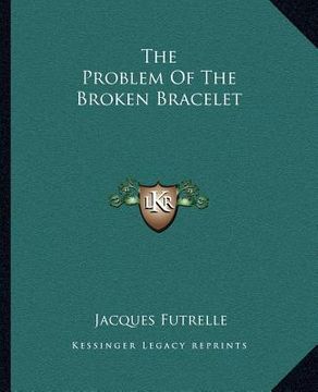 portada the problem of the broken bracelet (in English)