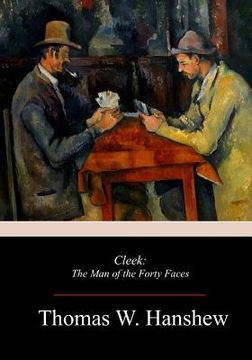 portada Cleek: The Man of the Forty Faces (in English)