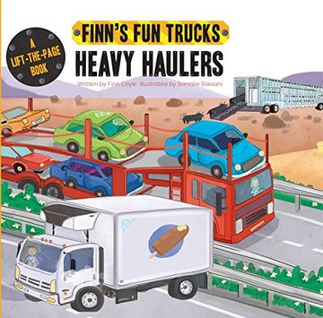 portada Heavy Haulers: A Lift-The-Page Truck Book (Finn'S fun Trucks) (en Inglés)