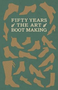 portada Fifty Years of the art of Boot Making (en Inglés)