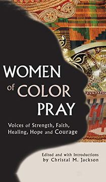 portada Women of Color Pray: Voices of Strength, Faith, Healing, Hope and Courage 