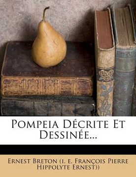 portada Pompeia Décrite Et Dessinée... (in French)