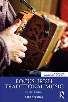 portada Focus: Irish Traditional Music (Focus on World Music Series) (en Inglés)