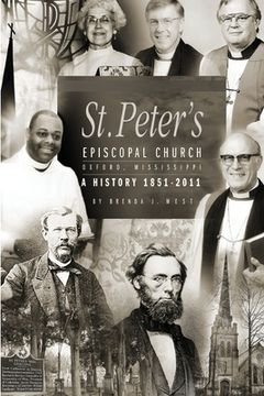 portada St. Peter's Episcopal Church: A History 1851-2011 (en Inglés)