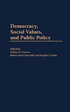 portada Democracy, Social Values, and Public Policy (en Inglés)