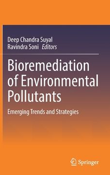 portada Bioremediation of Environmental Pollutants: Emerging Trends and Strategies (en Inglés)