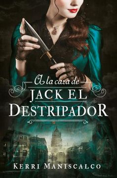 portada A LA CAZA DE JACK EL DESTRIPADOR (in Spanish)