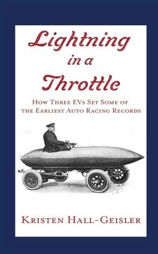 portada Lightning in a Throttle: How Three EVs Set Some of the Earliest Auto Racing Records (in English)