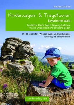 portada Kinderwagen- & Tragetouren Bayerischer Wald (en Alemán)