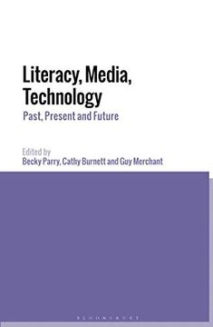 portada Literacy, Media, Technology: Past, Present and Future (en Inglés)