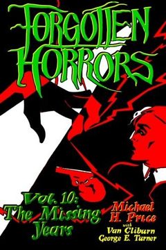portada Forgotten Horrors Vol. 10: The Missing Years: Volume 10