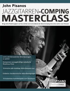 portada John Pisanos Jazzgitarren Comping Masterclass: Bringe deine Rhythmusgitarre auf das nächste Level und entdecke die Akkord-Comping-Lines eines wahren J (en Alemán)