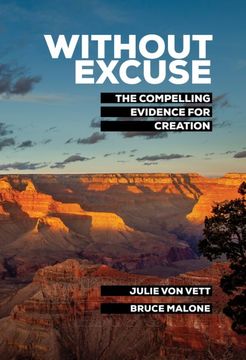 portada Without Excuse: The Compelling Evidence for Creation (in English)