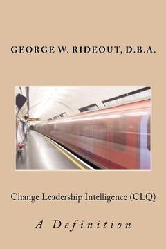 portada change leadership intelligence (clq) (en Inglés)
