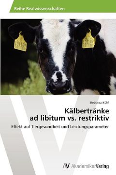 portada Kälbertränke  ad libitum vs. restriktiv