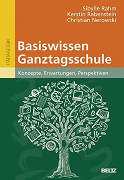 portada Basiswissen Ganztagsschule: Konzepte, Erwartungen, Perspektiven (en Alemán)