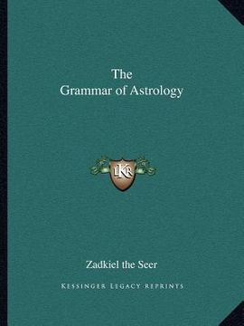 portada the grammar of astrology (en Inglés)