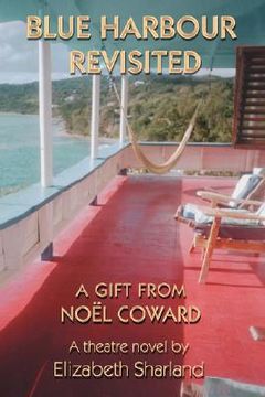 portada blue harbour revisited: a gift from nol coward