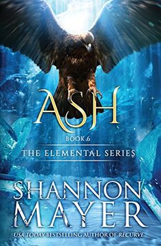 portada Ash: Volume 6 (The Elemental Series) (in English)