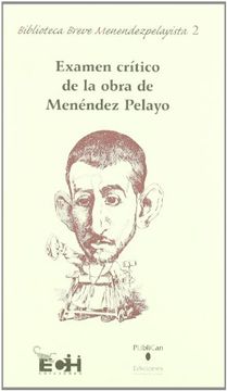 portada Examen crítico de la obra de Menéndez Pelayo (Historia)