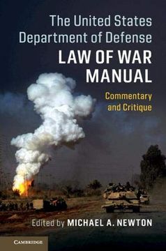 portada The United States Department of Defense law of war Manual: Commentary and Critique 