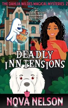 portada Deadly Inn Tensions: An Eastwind Witches Paranormal Cozy Mystery (in English)