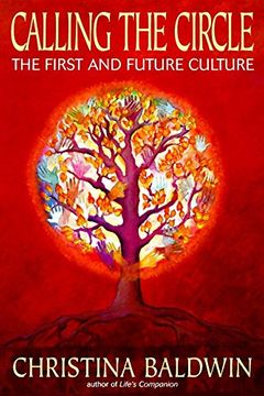 portada Calling the Circle: The First and Future Culture (en Inglés)