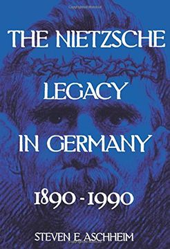 portada The Nietzsche Legacy in Germany (Weimar and Now: German Cultural Criticism) (en Inglés)