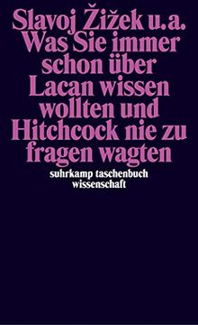 portada Was sie Immer Schon Über Lacan Wissen Wollten und Hitchcock nie zu Fragen Wagten (Suhrkamp Taschenbuch Wissenschaft) (en Alemán)