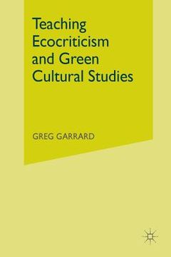 portada Teaching Ecocriticism and Green Cultural Studies (en Inglés)