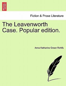 portada the leavenworth case. popular edition. (en Inglés)