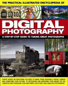 portada Practical Illustrated Encyclopedia of Digital Photography: A Step-by-Step Guide to Taking Great Photographs