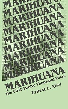 portada Marihuana: The First Twelve Thousand Years (in English)
