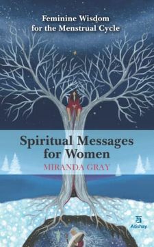 portada Spiritual Messages for Women: Feminine Wisdom for the Menstrual Cycle (en Inglés)