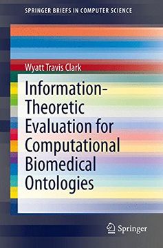 portada Information-Theoretic Evaluation for Computational Biomedical Ontologies (Springerbriefs in Computer Science) (en Inglés)