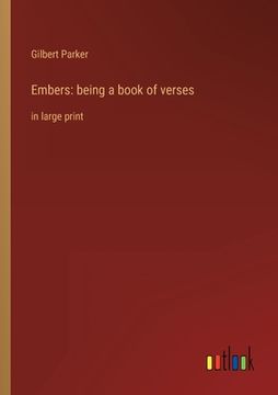 portada Embers: being a book of verses: in large print