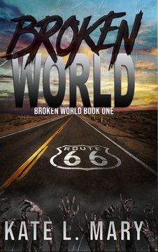 portada Broken World: A Post-Apocalyptic Dystopian Novel (en Inglés)