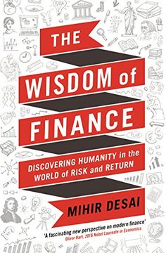 portada The Wisdom of Finance: How the Humanities Can Illuminate and Improve Finance