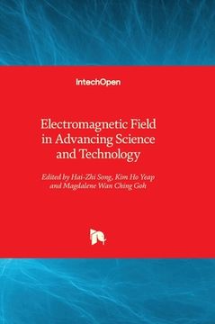 portada Electromagnetic Field in Advancing Science and Technology (en Inglés)