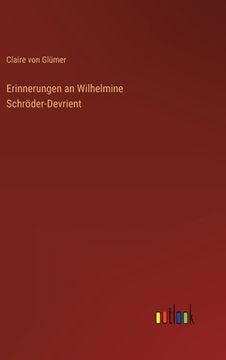 portada Erinnerungen an Wilhelmine Schröder-Devrient (en Alemán)