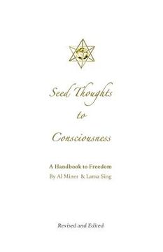portada Seed Thoughts to Consciousness (en Inglés)