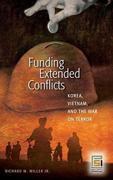 portada Funding Extended Conflicts: Korea, Vietnam, and the war on Terror (Praeger Security International) (en Inglés)