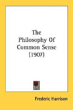 portada the philosophy of common sense (1907)