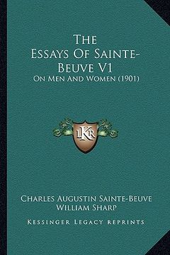 portada the essays of sainte-beuve v1: on men and women (1901) (in English)