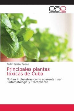 portada Principales Plantas Tóxicas de Cuba: No tan Inofensivas Como Aparentan Ser. Sintomatología y Tratamiento (in Spanish)